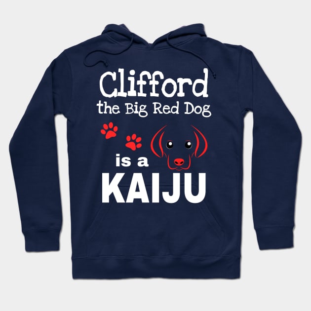 Clifford is a Kaiju Hoodie by Kaiju Weekly